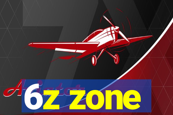 6z zone